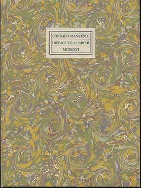 Item #279531 Conrad's Manifesto. Preface to a Career. The History of the Preface to "The Nigger...
