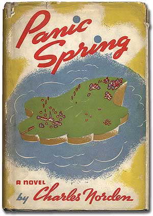 Item #279576 Panic Spring. Lawrence DURRELL, Charles Norden.
