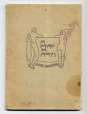 An Almanac for Amorists. James BROUGHTON.