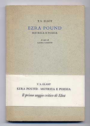 Item #279732 Ezra Pound: Metrica e Poesia. T. S. ELIOT