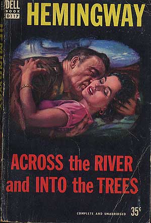Item #279884 Across the River and into the Trees. Ernest HEMINGWAY.