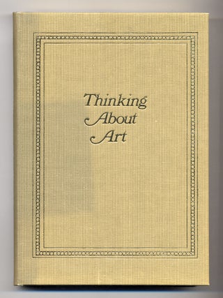 Thinking About Art: Critical Essays. Edward LUCIE-SMITH.
