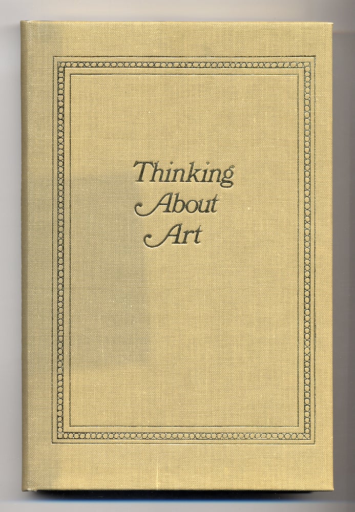 Item #280010 Thinking About Art: Critical Essays. Edward LUCIE-SMITH.
