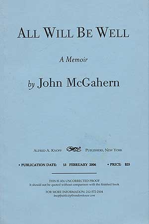 Item #280100 All Will be Well: A Memoir. John McGAHERN.