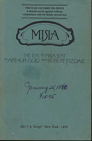 Item #280226 Misia: The Life of Misia Sert. Arthur GOLD, Robert Fizdale.