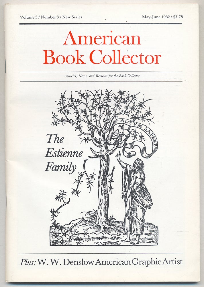 Item #280406 American Book Collector: Volume 3, Number 3, New Series, May/June 1982. Anthony FAIR, Consulting.