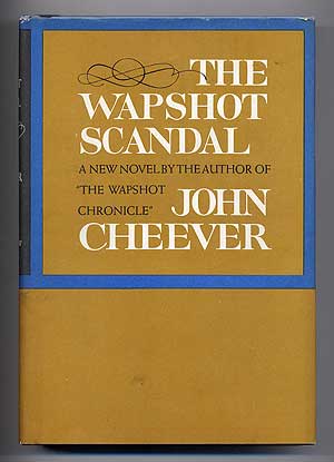 Item #280755 The Wapshot Scandal. John CHEEVER.