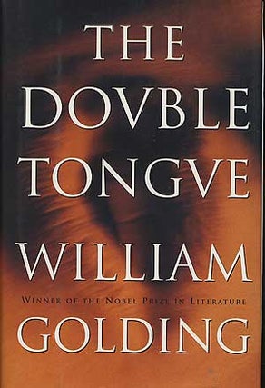 Item #280790 The Double Tongue. William GOLDING