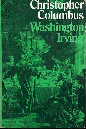Item #280924 Christopher Columbus: His Life and Voyages. Washington IRVING.