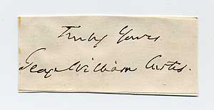 Item #281064 Autograph Cut Signature. George William CURTIS