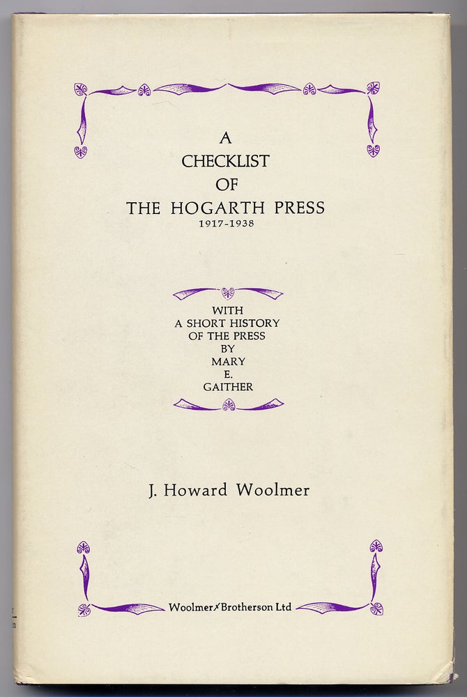 Item #281188 A Checklist of The Hogarth Press. J. Howard WOOLMER.
