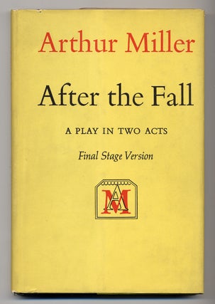 Item #281538 After the Fall: A Play in Two Acts. Final Stage Version. Arthur MILLER