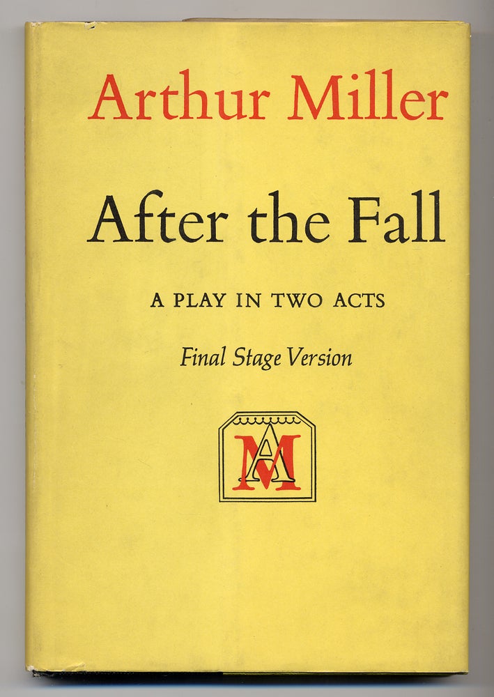 Item #281538 After the Fall: A Play in Two Acts. Final Stage Version. Arthur MILLER.
