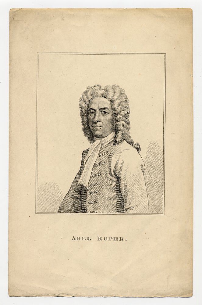 Item #281634 Engraved portrait of Abel Roper. Abel ROPER.
