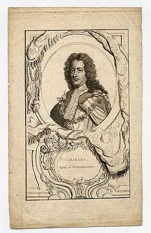 Item #281660 Engraved portrait of Charles, Earl Of Sunderland. Charles SPENCER, Earl Of Sunderland.