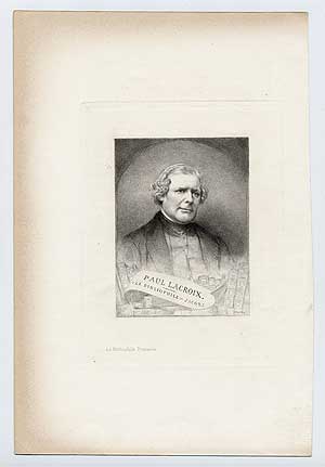 Item #281672 Engraved portrait of Paul Lacroix. Paul LACROIX.