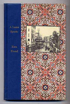 Item #281940 A Lume Spento and Other Early Poems. Ezra POUND