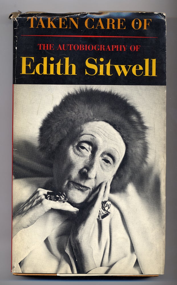 Item #281950 Taken Care Of: The Autobiography of Edith Sitwell. Edith SITWELL.