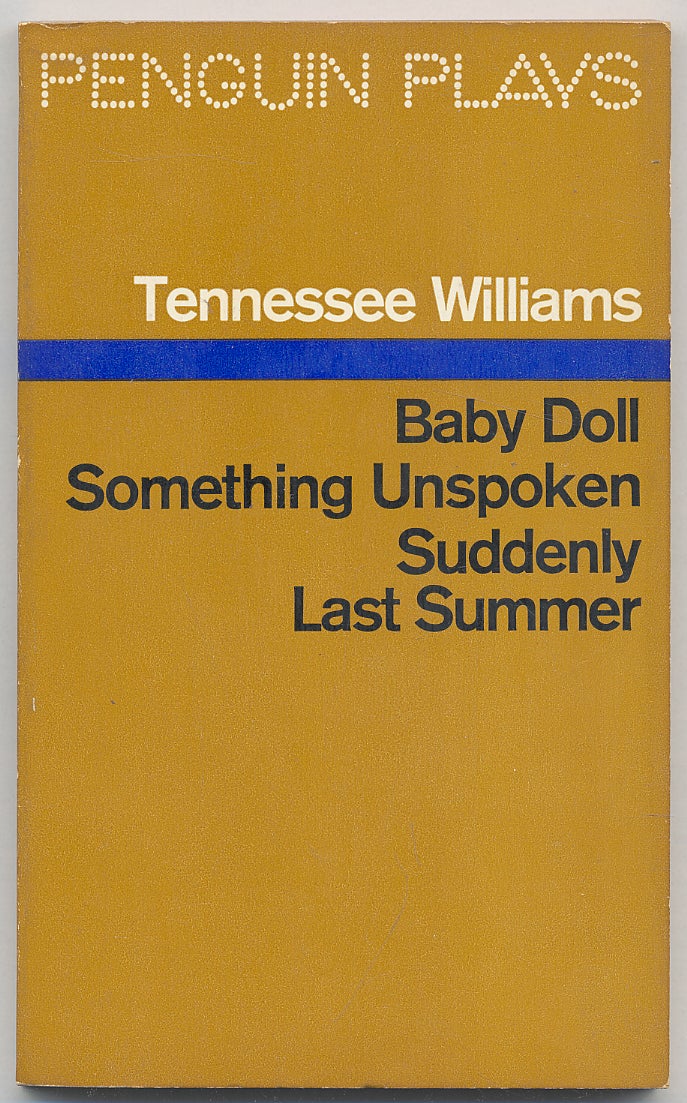 Baby　Suddenly　Something　Doll:　Penguin　Plays:　Last　Unspoken,　The　Script　Tennessee　the　for　Film,　Plays　Summer:　Three　WILLIAMS