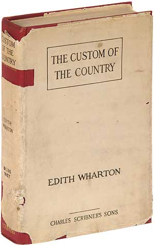 The Custom of the Country. Edith WHARTON.