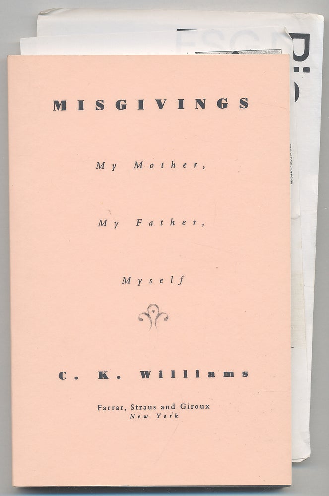 Item #282059 Misgivings: My Mother, My Father, Myself. C. K. WILLIAMS.