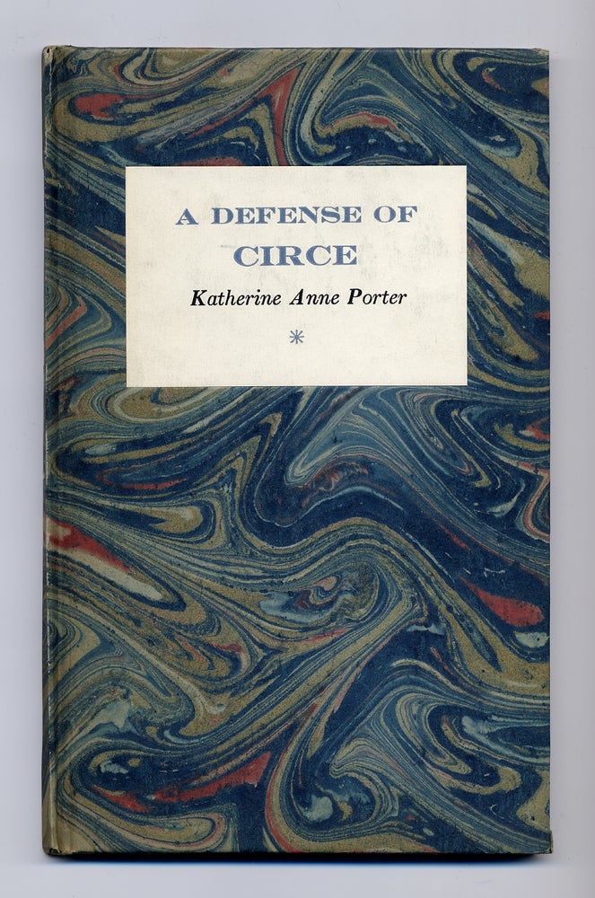 Item #282132 A Defense of Circe. Katherine Anne PORTER.