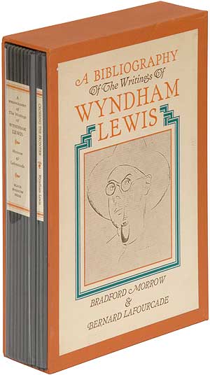 Item #283242 A Bibliography of the Writings of Wyndham Lewis [with] Crossing the Frontier. Wyndham LEWIS, Bradford MORROW, Bernard Lafourcade.