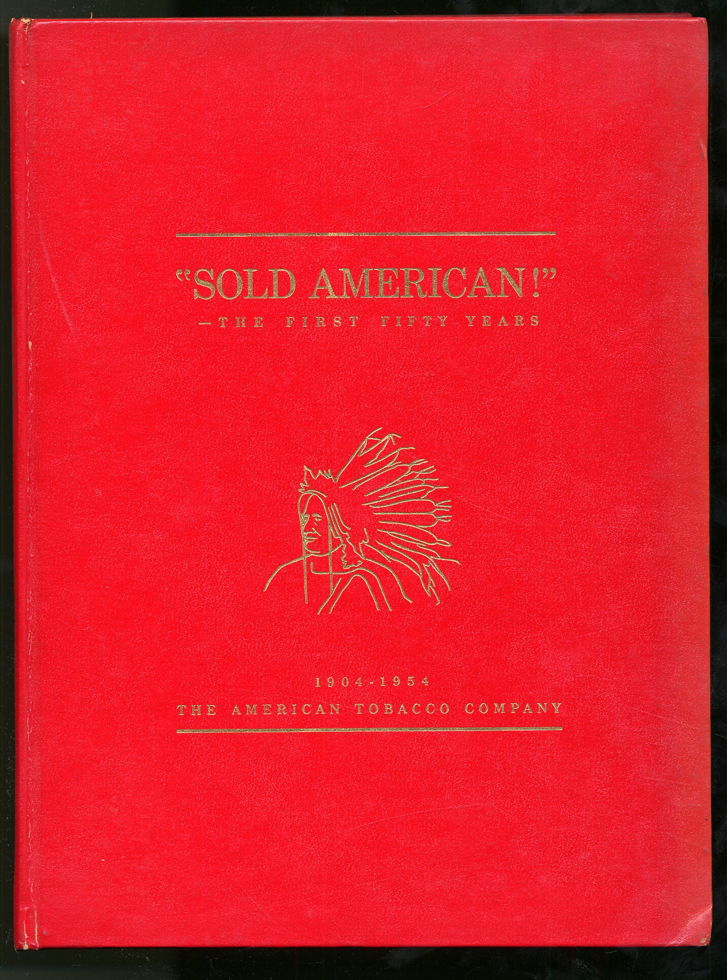 Sold American! The First Fifty Years