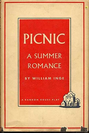 Item #283638 Picnic: A Summer Romance. William INGE