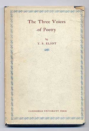 Item #283808 The Three Voices of Poetry. T. S. ELIOT
