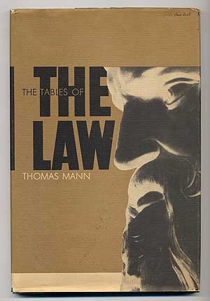 Item #283916 The Tables of The Law. Thomas MANN.