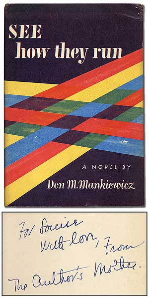 Item #283973 See How They Run. Don M. MANKIEWICZ.