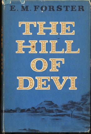 Item #284136 The Hill of Devi. E. M. FORSTER