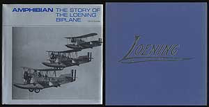 Item #284284 Amphibian: The Story of the Loening Biplane. Grover LOENING.