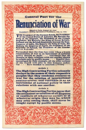 Item #284308 [Broadside]: General Pact for the Renunciation of War; Signed at Paris, August 27,...
