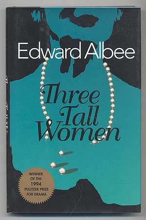 Item #284719 Three Tall Women. Edward ALBEE.