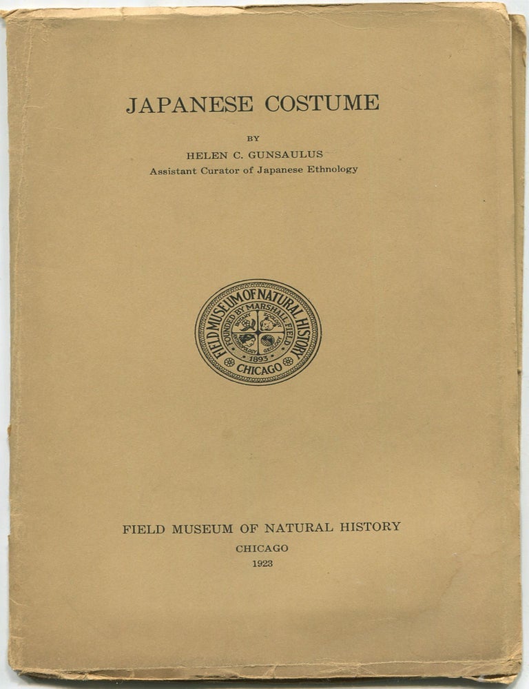 Item #285149 Japanese Costume (Field Museum of Natural History: Leaflet Number 12). Helen C. GUNSAULUS.