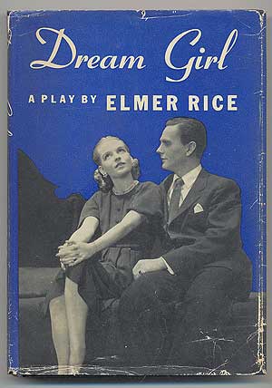 Item #285206 Dream Girl. Elmer RICE.