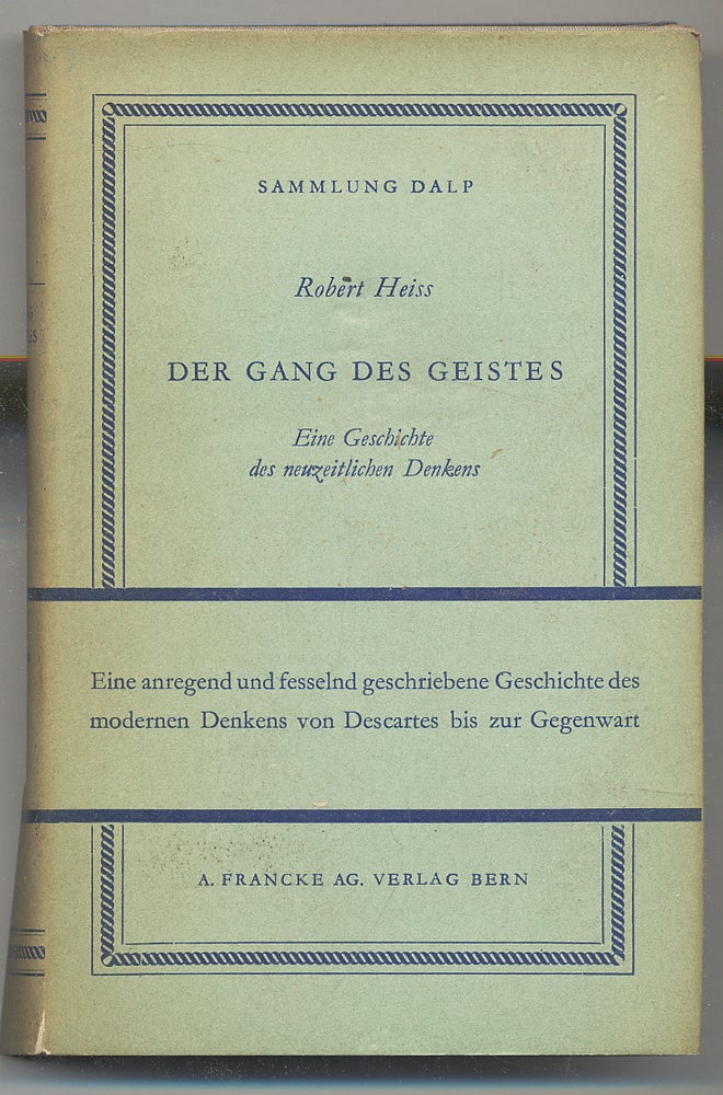 Item #285423 Der Gang Des Geistes: Eine Geschichte des neuzeitlichen Denkens. Robert HEISS.