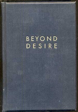 Item #285649 Beyond Desire. Sherwood ANDERSON