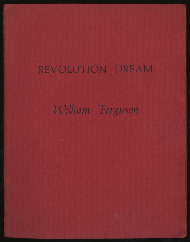 Item #285750 REVOLUTION DREAM. WILLIAM FERGUSON.