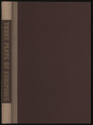 Three Plays Of Euripides: Medea, Hippolytus, The Bacchae. Euripides.