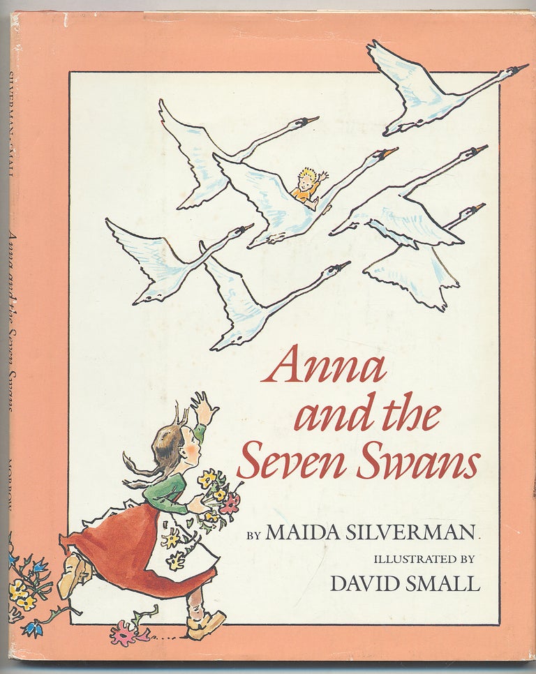 Item #285794 ANNA AND THE SEVEN SWANS. MAIDA SILVERMAN.