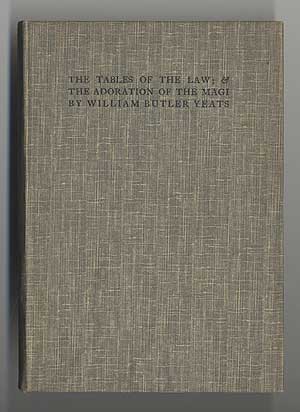 Item #285993 The Tables of the Law; & The Adoration of the Magi. William Butler Yeats