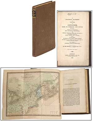 Item #286187 An Analytical Statement of the Case of Alexander, Earl of Stirling and Dovan, &c., &c., &c. Containing an Explanation of His Official Dignities, Peculiar Territorial Rights and Privileges in the British Colonies of Nova Scotia and Canada. Sir Thomas C. BANKS.