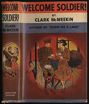 Item #286629 Welcome Soldier! Clark McMEEKIN