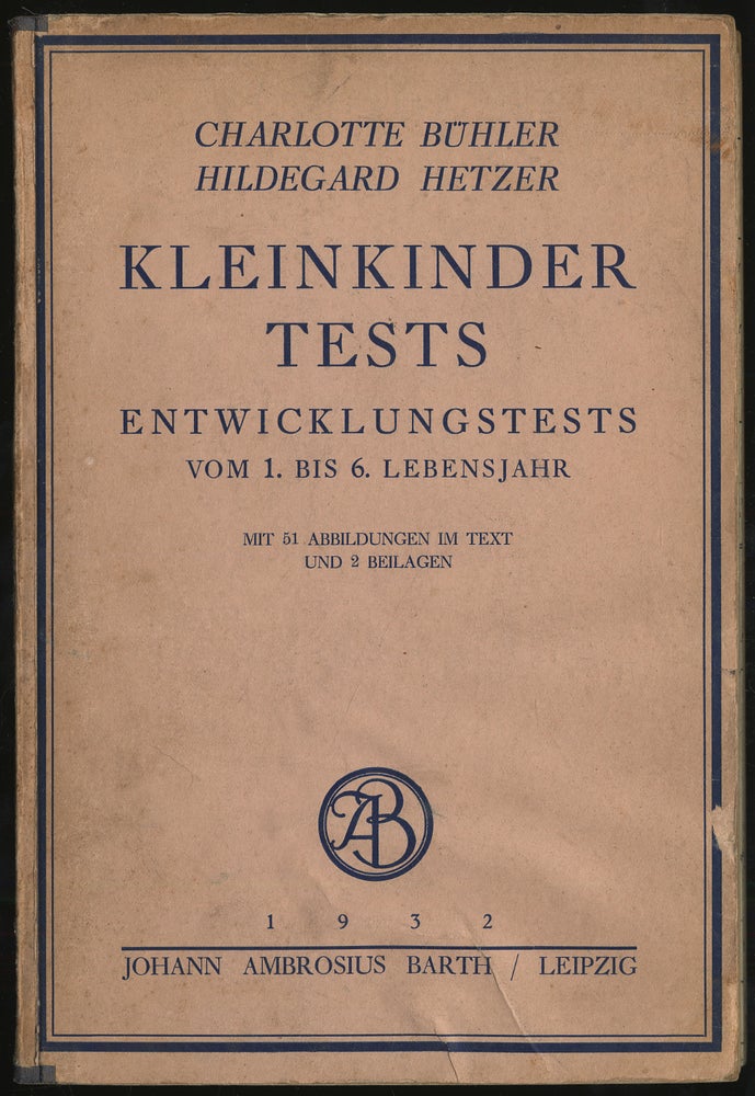Item #286863 KLEINKINDER TESTS: ENTWICKLUNGSTESTS. CHARLOTTE AND HILDEGARD HETZER BUHLER.