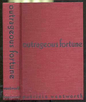 Item #287361 Outrageous Fortune. Patricia WENTWORTH.