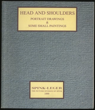Item #287817 Head and Shoulders: Portrait Drawings & Some Small Paintings