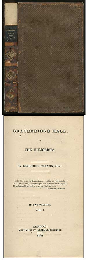 Item #288636 Bracebridge Hall; or The Humorists. Geoffery CRAYON.